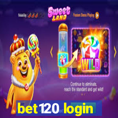 bet120 login